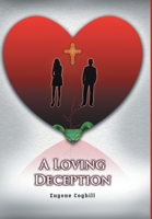 A Loving Deception 1648269958 Book Cover