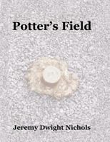 Potter's Field: The Chanate Historical Cemetery in Santa Rosa, California 0788450107 Book Cover