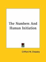 The Numbers And Human Initiation 1425305113 Book Cover