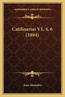 Catilinarias V1, 4, 6 (1894) 1168037069 Book Cover