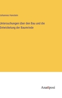 Untersuchungen über den Bau und die Entwickelung der Baumrinde 338205809X Book Cover