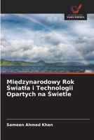 Miedzynarodowy Rok Swiatla i Technologii Opartych na Swietle (Polish Edition) 6209572081 Book Cover
