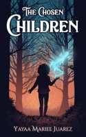 The Chosen Children B0BRMT2CBR Book Cover