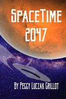 SpaceTime 2047 1948214067 Book Cover