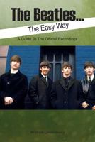 The Beatles... the Easy Way 1908724080 Book Cover