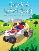 COLOR AND LEARN GOLF! 9934859130 Book Cover