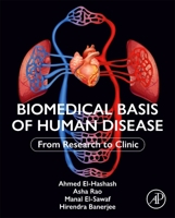 Biomedical Basis of Human Disease: From Research to Clinic 0323998704 Book Cover
