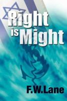 Right Is Might 1425107664 Book Cover