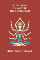 Kundalini: La Madre dell'Universo B08XZQ82BD Book Cover