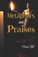 Metaphors and Praises 1734923261 Book Cover