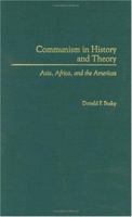 Communism in History and Theory: Asia, Africa, and the Americas 0275977331 Book Cover