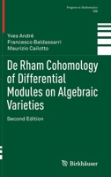 De Rham Cohomology of Differential Modules on Algebraic Varieties (Progress in Mathematics (189)) 3030397181 Book Cover