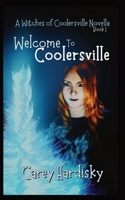 Welcome to Coolersville B0BKRX8MWV Book Cover