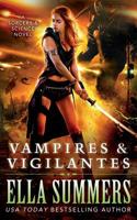 Vampires & Vigilantes 1080087400 Book Cover