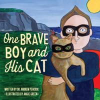 One Brave Boy and His Cat 1771177497 Book Cover