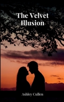 The Velvet Illusion 2857435215 Book Cover