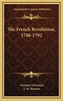 The French Revolution 1788-1792 1163816639 Book Cover