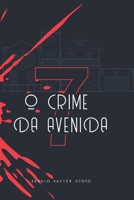 O crime da avenida sete B08VF9VXPG Book Cover