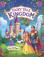 Fairy Tale Kingdom B0F26FX6KJ Book Cover