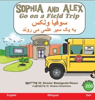 Sophia and Alex Go on a Field Trip: سوفیا و الکس برو به ... 1955797978 Book Cover