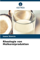 Rheologie von Molkereiprodukten (German Edition) 6207749499 Book Cover