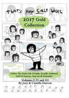 That's How Sally Walks - 2017 Gold Collection B093NYS6N9 Book Cover