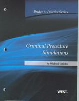 Vitiello's Criminal Procedure Simulations: Bridge to Practice 0314276416 Book Cover