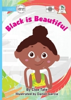 Black is Beautiful 1923485024 Book Cover
