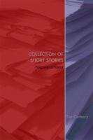 Collection of Short Stories: Poignant to Horror 1434987558 Book Cover