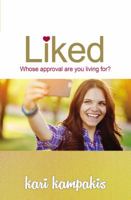 Liked: Whose Approval Are You Living For? 0718087232 Book Cover
