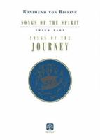 Songs of the Journey: Being the Third Part of Songs of the Spirit 8877780843 Book Cover