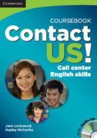 Contact Us! Trainer's Manual: Call Center English Skills 0521124735 Book Cover