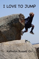 I Love to Jump B08DSSCLX7 Book Cover