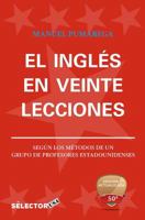 Ingles En Veinte Lecciones: Segun Metodos de Un Grupo de Profesores Americanos 1681654598 Book Cover