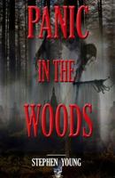Panic in the Woods 1540605388 Book Cover