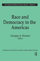 Race and Democracy in the Americas (National Political Science Review) 1138531340 Book Cover