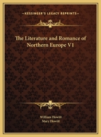 Literature and Romance of Northern Europe Part 1 0766148661 Book Cover