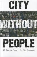 City Without People: The Katrina Poems 098370791X Book Cover