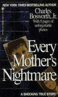 Every Mother's Nightmare 0451405374 Book Cover