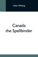 Canada The Spellbinder 9354594832 Book Cover