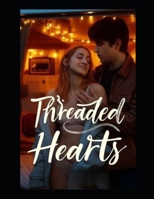 Threaded Hearts: Penny & Leo's Story: Spin-Off to "Laced With Desire" / A Second Skin Studios Romance B0FMSCP41N Book Cover