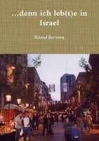 ...denn ich leb(t)e in Israel 1291544739 Book Cover