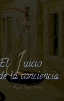 El juicio de la conciencia 1291658599 Book Cover