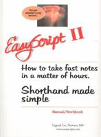 EasyScript II Speed Writing Made Simple (Book & 2 Audio CDs) 1893726029 Book Cover