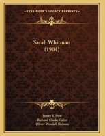 Sarah Whitman 1023985861 Book Cover