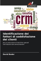 Identificazione dei fattori di soddisfazione dei clienti 6209243185 Book Cover