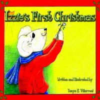 Izzie's First Christmas 1615460934 Book Cover