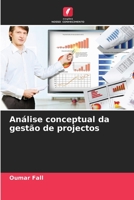 Análise conceptual da gestão de projectos 6205990210 Book Cover