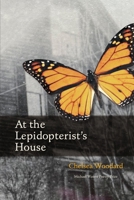 At the Lepidopterist’s House 1930508557 Book Cover