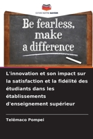 L'innovation et son impact sur la satisfaction et la fidélité des étudiants dans les établissements d'enseignement supérieur 6206854183 Book Cover